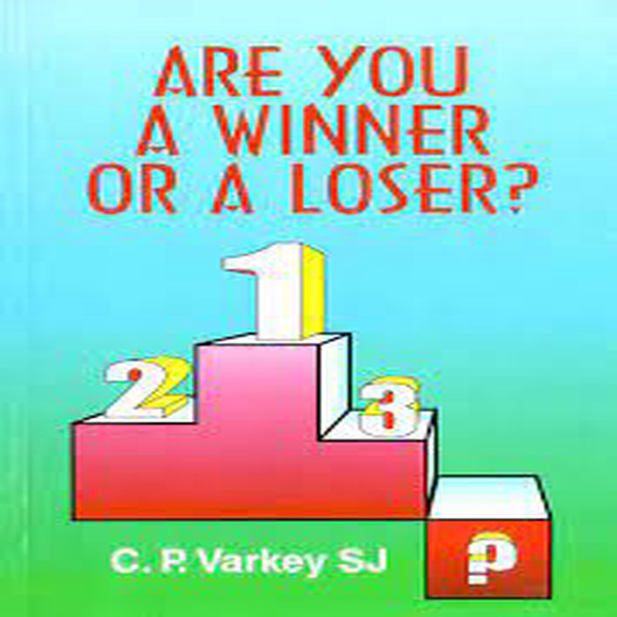 Are you a Winner or a Loser