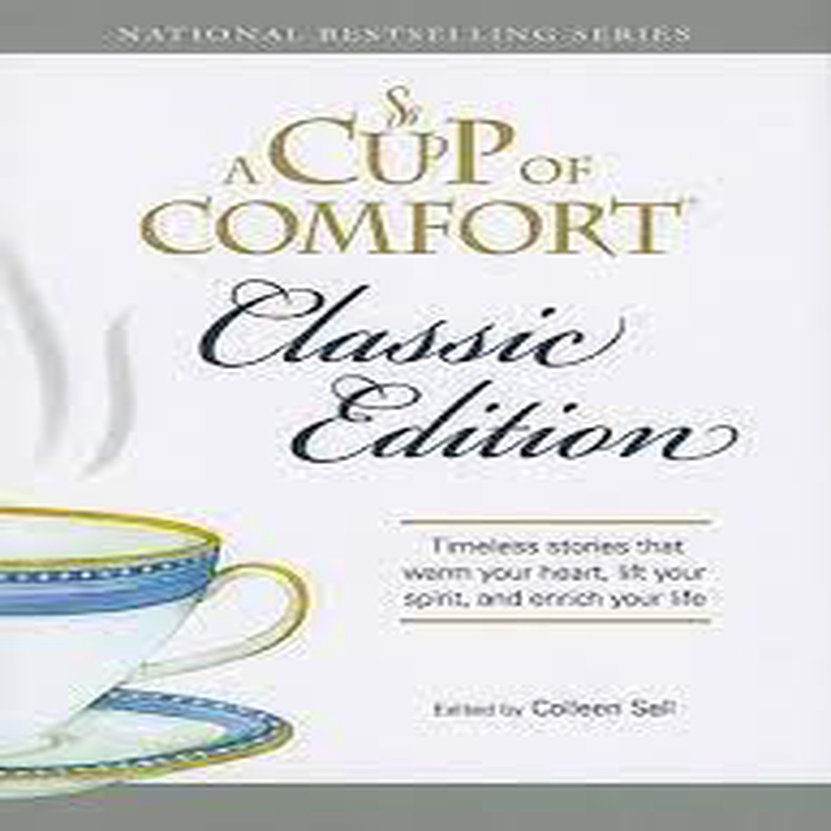 A Cup of Comfort (Classic Edition)