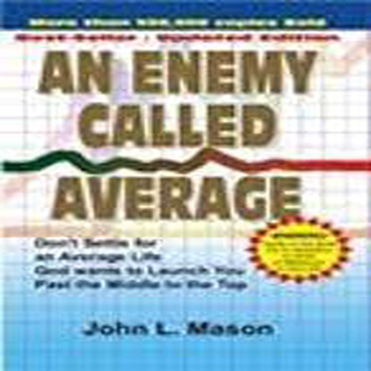 An Enemy called Average