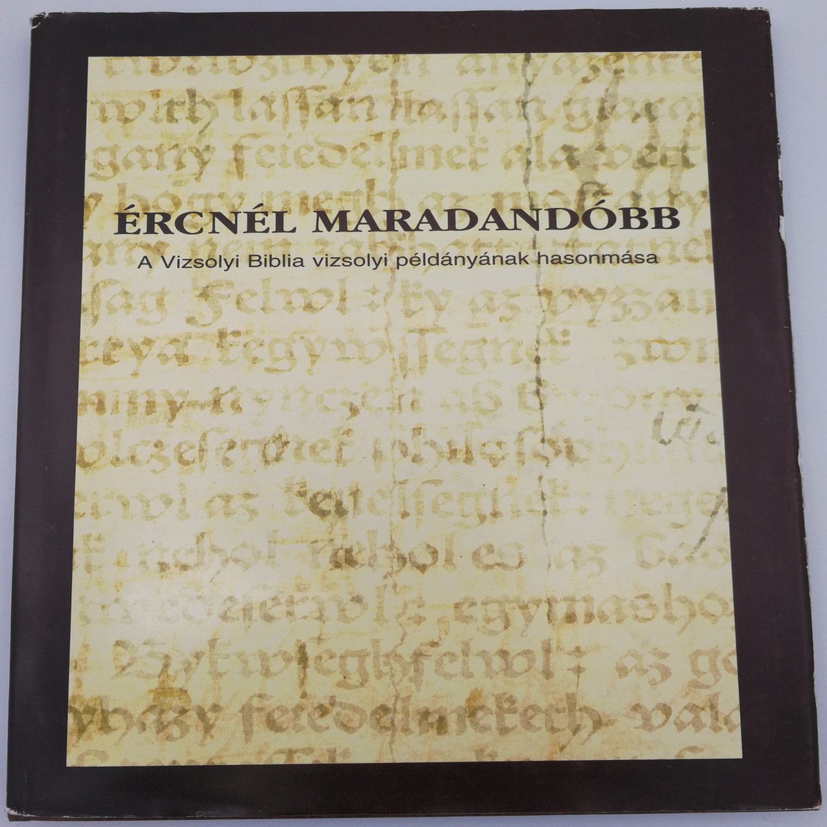 rcnl Maradandbb - A Vizsolyi Biblia vizsoly pldnynak hasonmsa tanulmnyktet + DVD